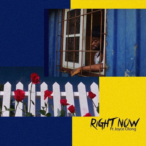 Right Now ft. Joyce Olong