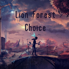 Lion Forest - Choice