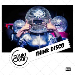 Sould Out - Think Disco