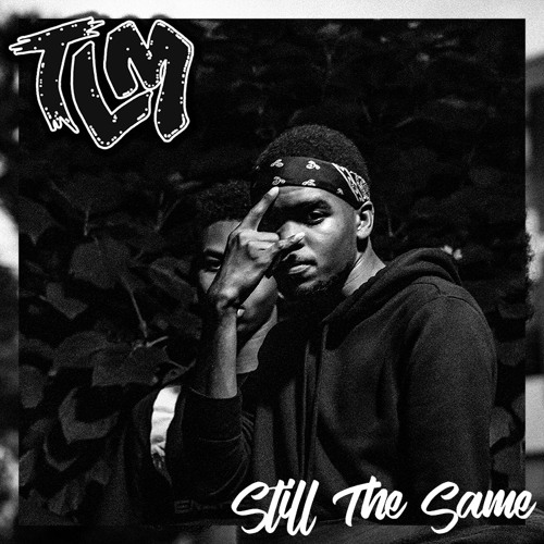 Still the Same (prod. by @SiLENCE_S_WORLD)[Engineered by @itzwonderfull]