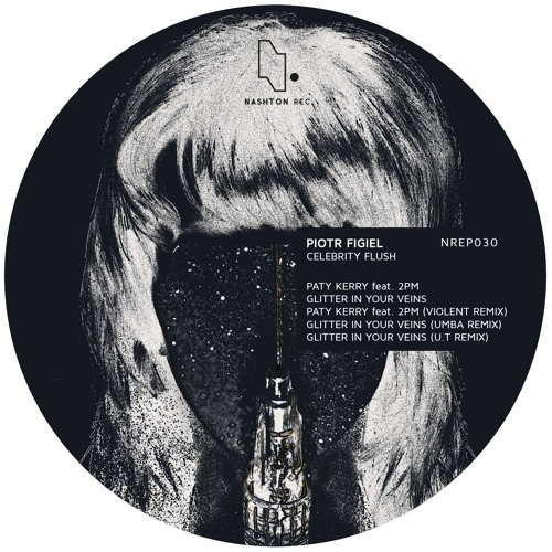 Piotr Figiel - Glitter In Your Veins (Umba Remix) [NREPO30]