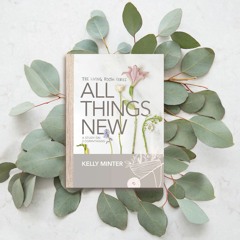All Things New