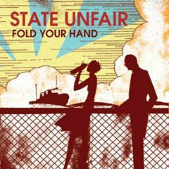 State Unfair - Trying Is The First Step Towards Failure