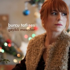 Burcu Tatlıses - Geyikli Masallar