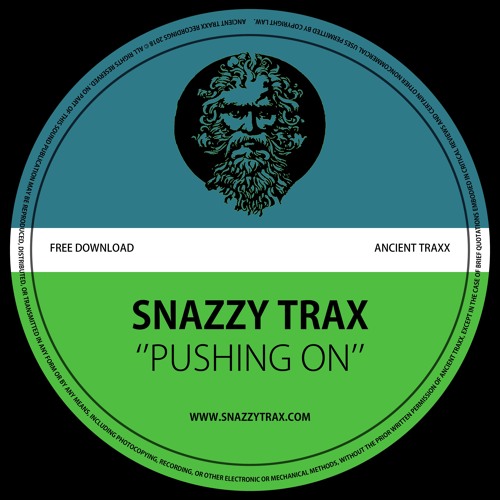 #SnazzyTrax - Pushing On