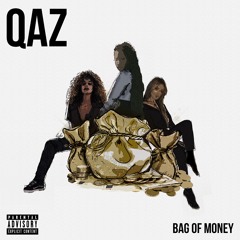 Bag of Money [Prod. Curio]