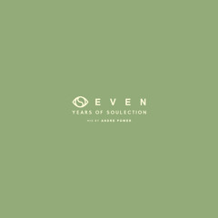 Seven Years of Soulection (Mix by Andre Power)