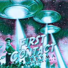 First Contact (Original Mix)