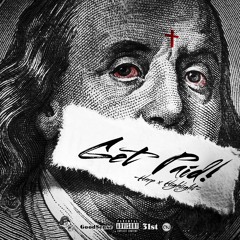 Get Paid (@Harp_31st x @TheRealHilight_)