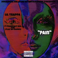 Lil Trappa Pain Ft PNG (Play No Games)