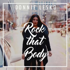 Donnie Lesko - Rock That Body
