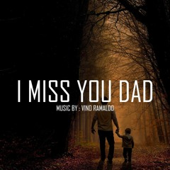 I Miss You Dad - Sad Piano & Violin Instrumental Music (No Copyright Music) By Vino Ramaldo