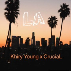 LA - CruciaL
