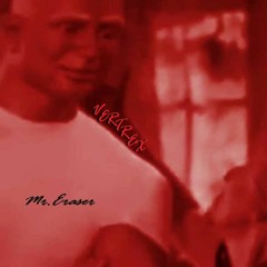 Vertrex - "Mr.Eraser"(official)