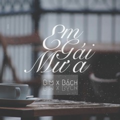 Em gái mưa - Bim ft Bách