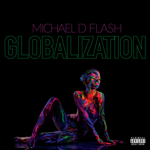 Globalization Mix | @MichaelDFlash