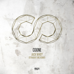 Coone - Jack Who? (Straight Fire Mix) (Official HQ Preview)