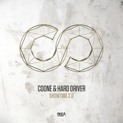 Coone & Hard Driver - Showtime 2.0 (Official HQ Preview)