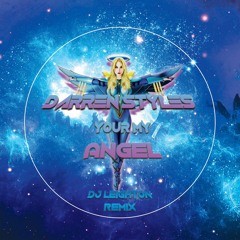 Darren Styles - Your My Angel (DJ LEIGHTON REMIX)