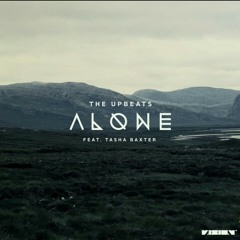 The Upbeats - Alone (ft.Tasha Baxter)