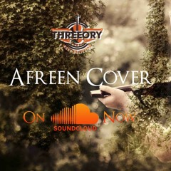 Afreen | Nusrat Fateh Ali Khan | Cover | Threeory