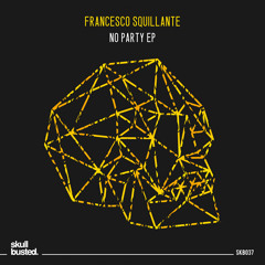 Francesco Squillante - Make It Loud (Original Mix)