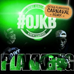 Extra Plakkerig (Carnaval Remix)