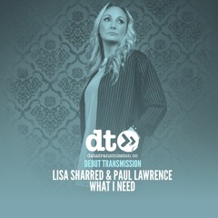 Lisa Sharred & Paul Lawrence - What I Need