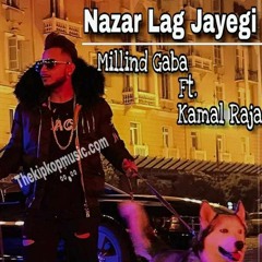 Nazar Lag Jayegi - Music Mg (TheKipKopMusic.Com)