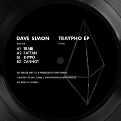 Dave Simon - Traypho EP - Proper Techno Tunes [PTT001]