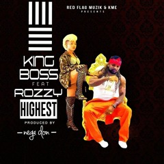 Boss La Feat Rozzy - Highest