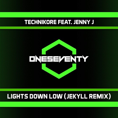 Technikore Feat. Jenny J - Lights Down Low (Jekyll Remix)