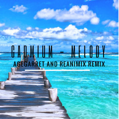 Cadmium - Melody (feat. Jon Becker) (AgeGarret & REANIMIX Remix)