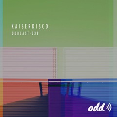 Oddcast 038   Kaiserdisco