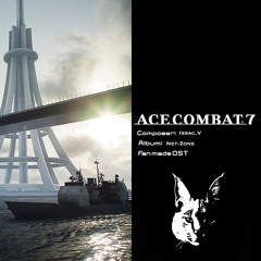 Net-Zone| Ace Combat 7 Request (2018 Trailer Motif Collaboration)