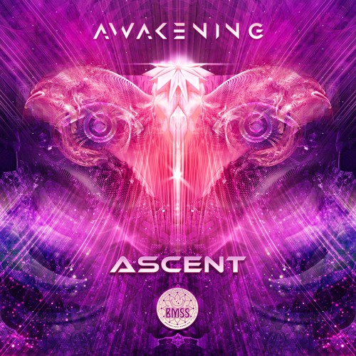 Ascent - Awakening  /Album Preview / Coming Soon on BMSS Records
