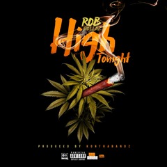 Rob Dollaz - High Tonight