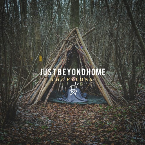 Just Beyond Home ft. Emily Bridgwood