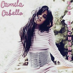 Camila Cabello - The Exchange