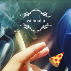 without u [instrumental]
