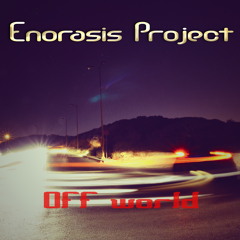 Enorasis Project - Off World