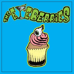 The Eyeberries —  Zombie Catchers (demo)