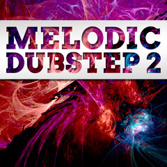 Melodic Dubstep 2 | Drum Samples & Loops, Melodies, Presets