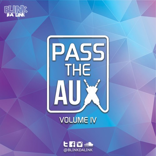 Pass The Aux 004