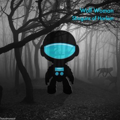 Shoguns of Harlem - Wolf Women (original mix)