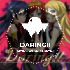 Maki Nishikino - Daring!! (Similar Outskirts Remix) (Instrumental Mix)