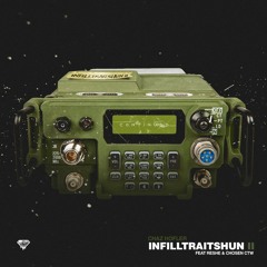 InFillTraitShun II ft Reshe & Chosen CTW