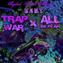 BabY - All Of Plan (produced G Money Baby) (ESS Rec)
