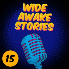 Wide Awake Stories #015 ft. Yousef