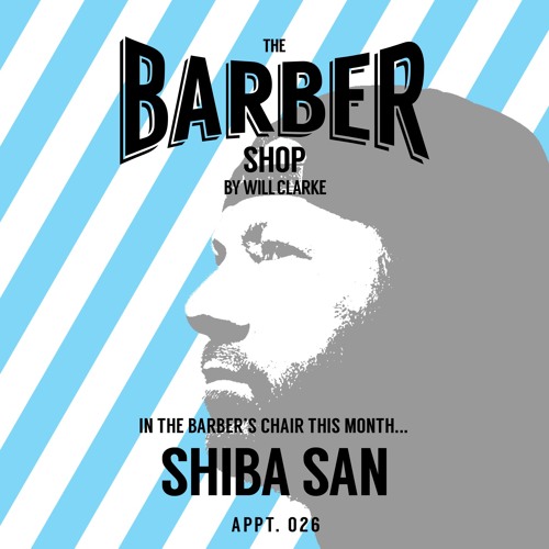 The Barber Shop By Will Clarke 026 (SHIBA SAN)